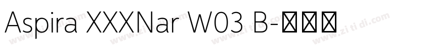 Aspira XXXNar W03 B字体转换
